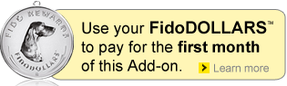 Use your FidoDOLLARS and save on this add-on