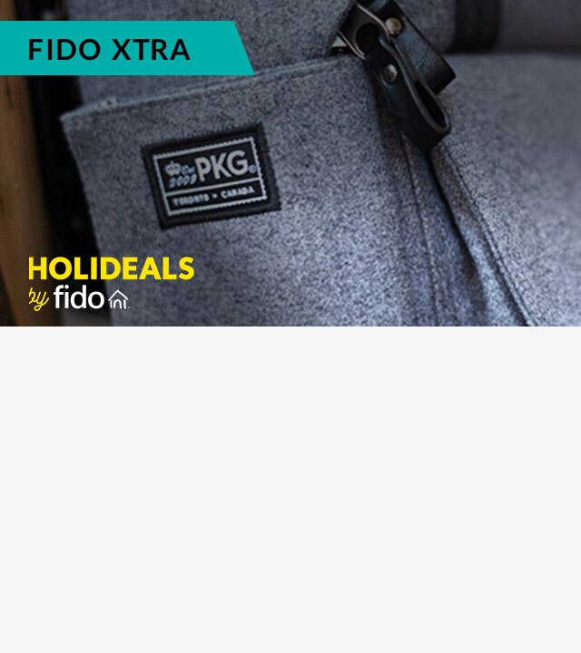 With Fido Xtra enjoy 50% off PKG bags plus FREE shipping with PKG